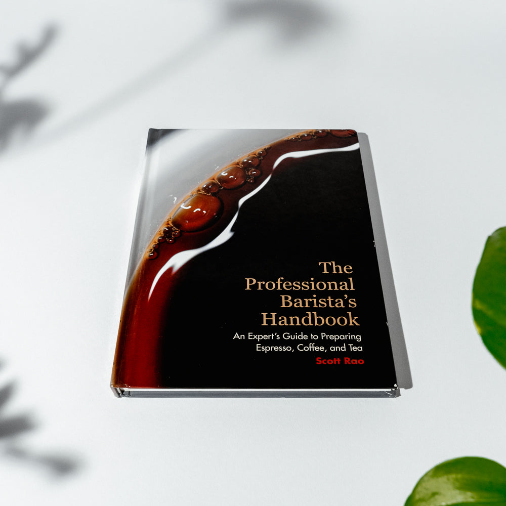 The Professional Barista's Handbook by Scott Rao | Five Elephant.